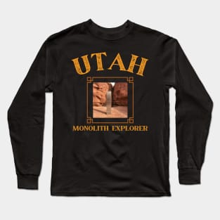 Monolith Explorer Utah Desert Alien Sculpture Utah Monolith Expedition Explorer Gift Long Sleeve T-Shirt